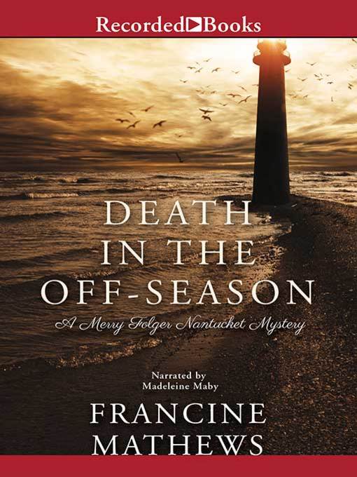 Title details for Death in the Off-Season by Francine Mathews - Wait list